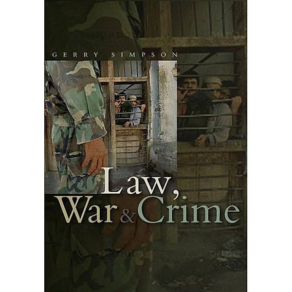 Law, War and Crime, Gerry J. Simpson