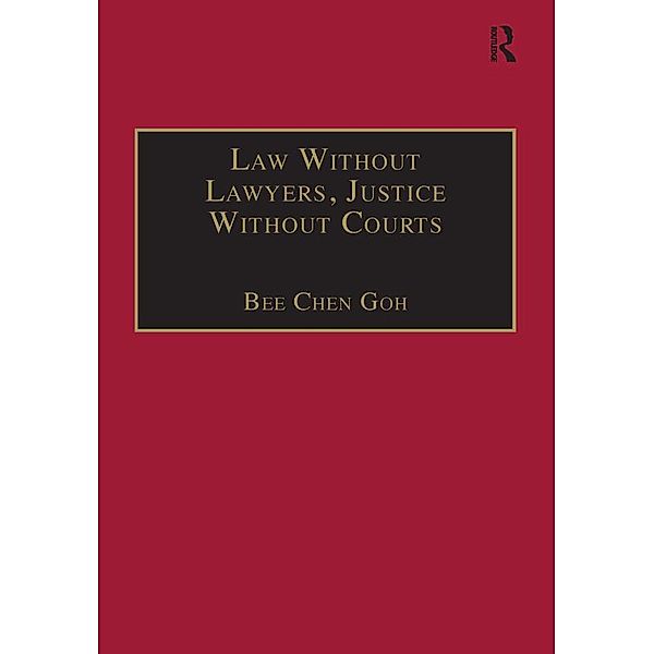 Law Without Lawyers, Justice Without Courts, Bee Chen GOH