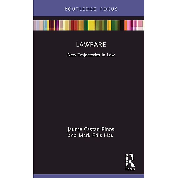 Lawfare, Jaume Castan Pinos, Mark Friis Hau