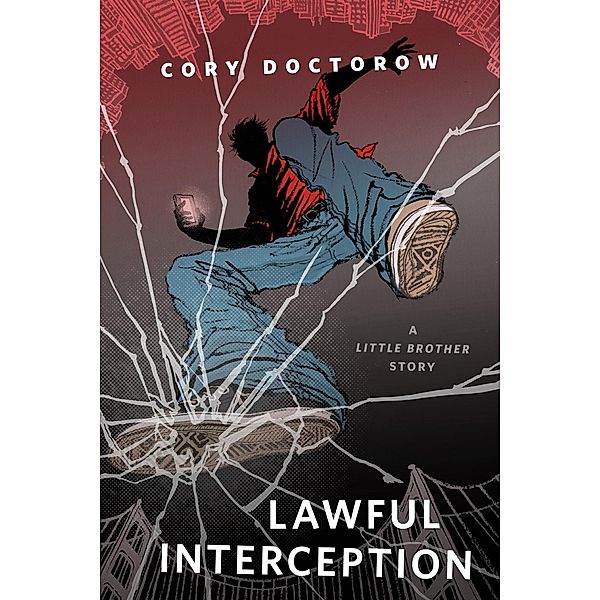 Lawful Interception / Tor Books, Cory Doctorow
