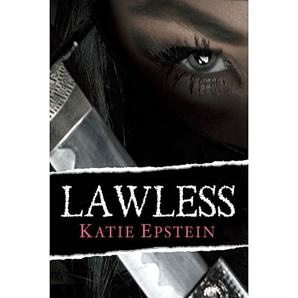 Lawless, Katie Epstein