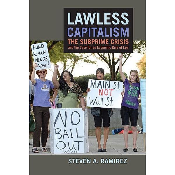 Lawless Capitalism, Steven A. Ramirez