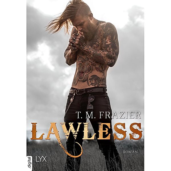 Lawless / King Bd.3, T. M. Frazier