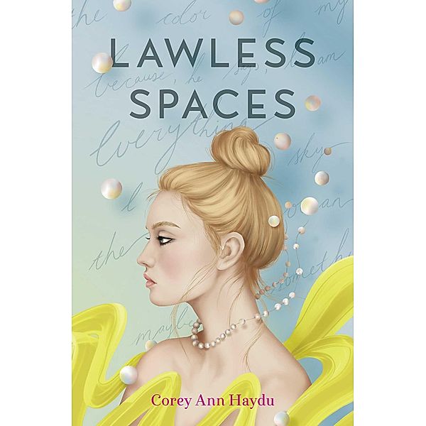 Lawless Spaces, Corey Ann Haydu