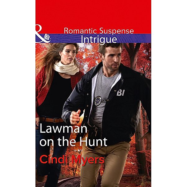 Lawman On The Hunt (Mills & Boon Intrigue) (The Men of Search Team Seven, Book 2) / Mills & Boon Intrigue, Cindi Myers