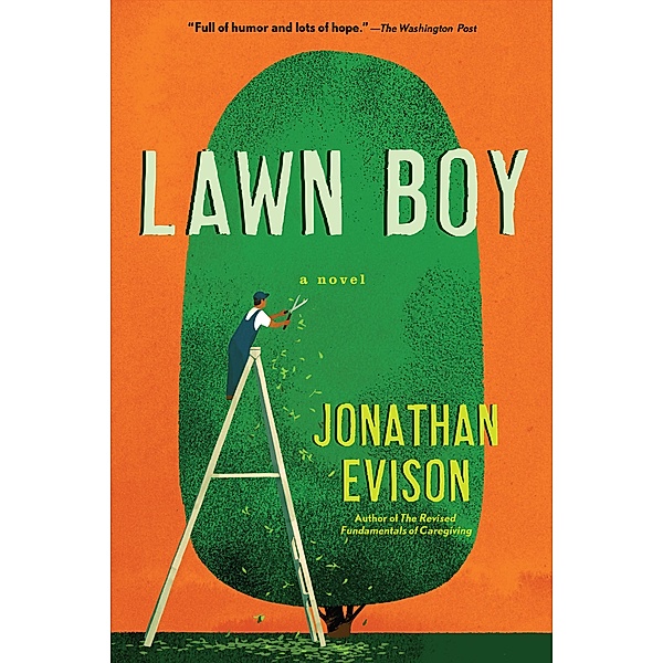 Lawn Boy, Jonathan Evison