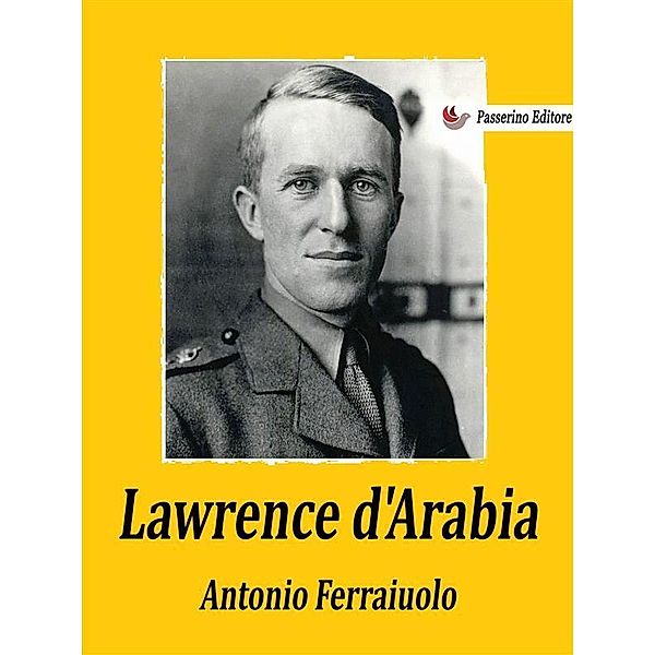 Lawrence d'Arabia, Antonio Ferraiuolo