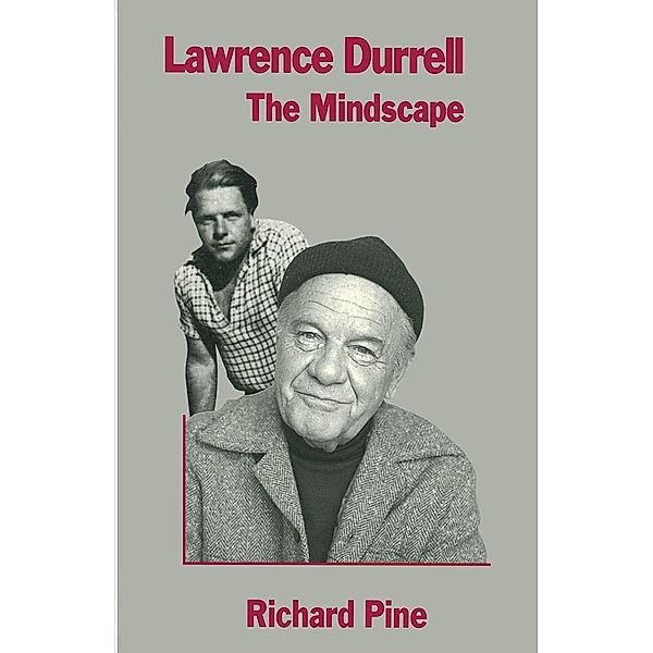 Lawrence Durrell: The Mindscape, Richard Pine