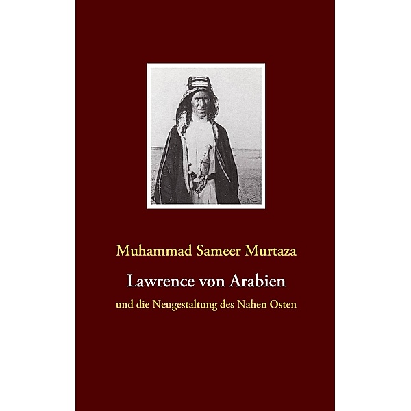 Lawrence von Arabien, Muhammad Sameer Murtaza