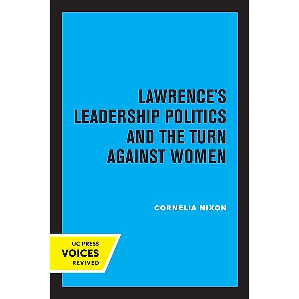 Lawrence's Leadership Politics and the Turn Against Women, Cornelia Nixon