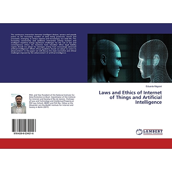 Laws and Ethics of Internet of Things and Artificial Intelligence, Eduardo Magrani