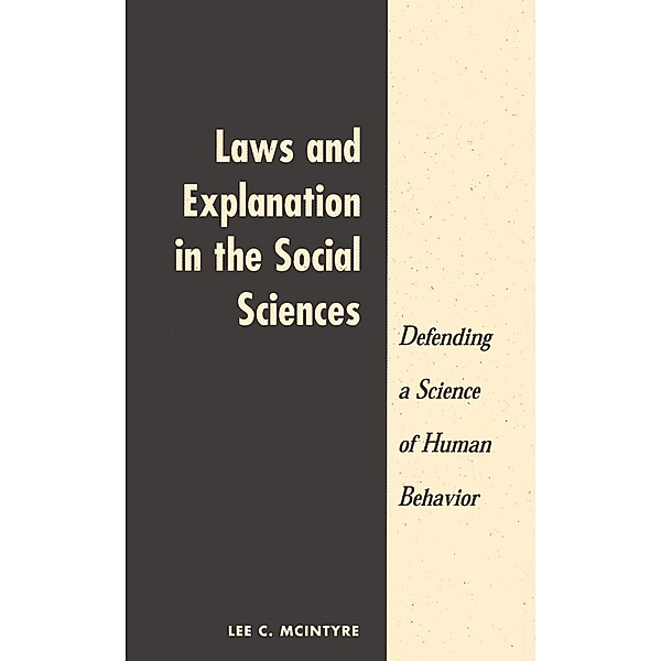 Laws And Explanation In The Social Sciences, Lee C Mcintyre