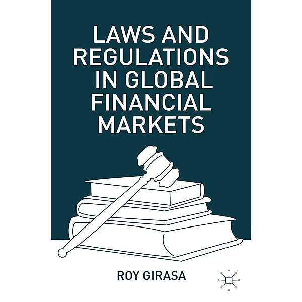 Laws and Regulations in Global Financial Markets, R. Girasa