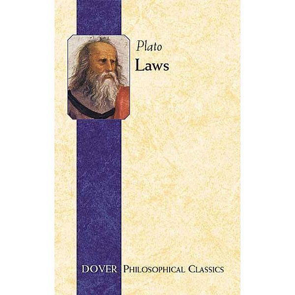 Laws / Dover Philosophical Classics, Plato