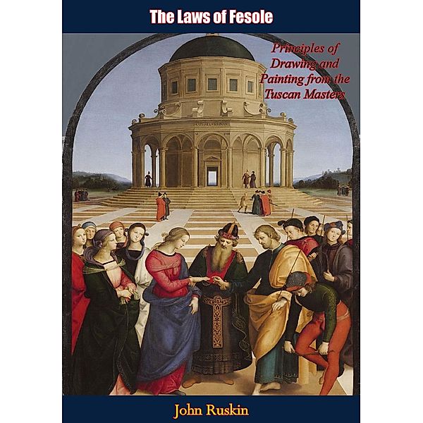 Laws of Fesole, John Ruskin