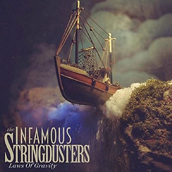 Laws Of Gravity, Infamous Stringdusters