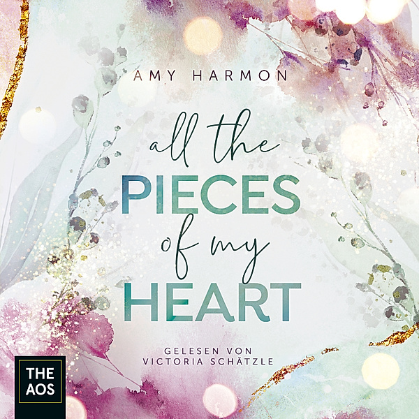 Laws of Love - All the Pieces of my Heart, Amy Harmon