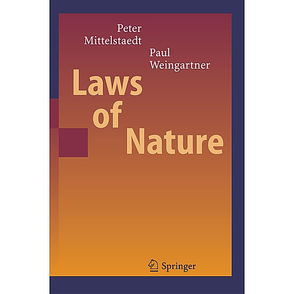 Laws of Nature, Peter Mittelstaedt, P. A. Weingartner