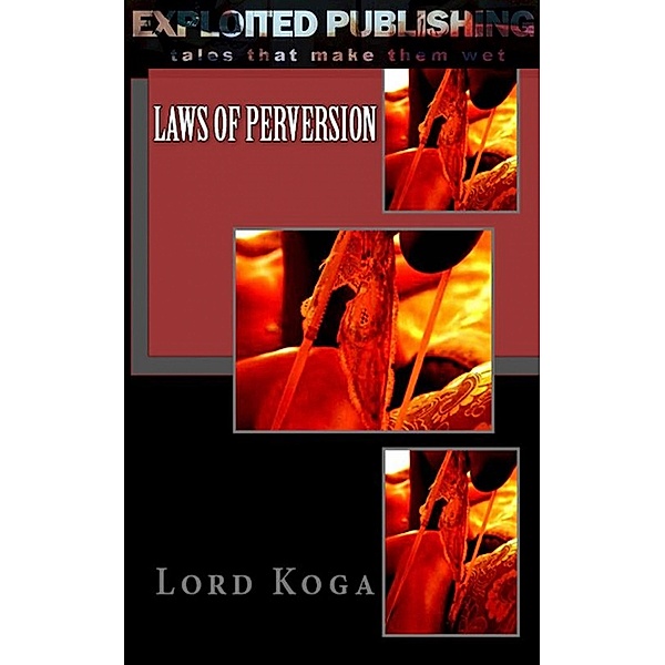 Laws of Perversion, Lord Koga
