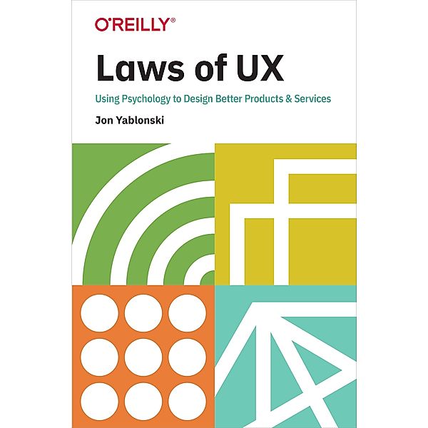 Laws of UX, Jon Yablonski