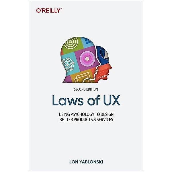 Laws of UX, Jon Yablonski