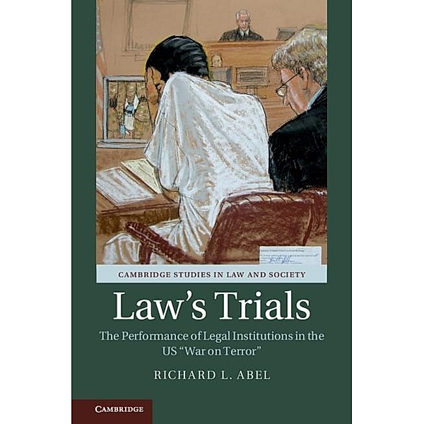 Law's Trials / Cambridge Studies in Law and Society, Richard L. Abel