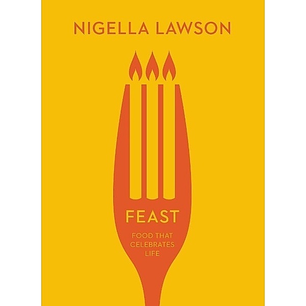 Lawson, N: Feast, Nigella Lawson
