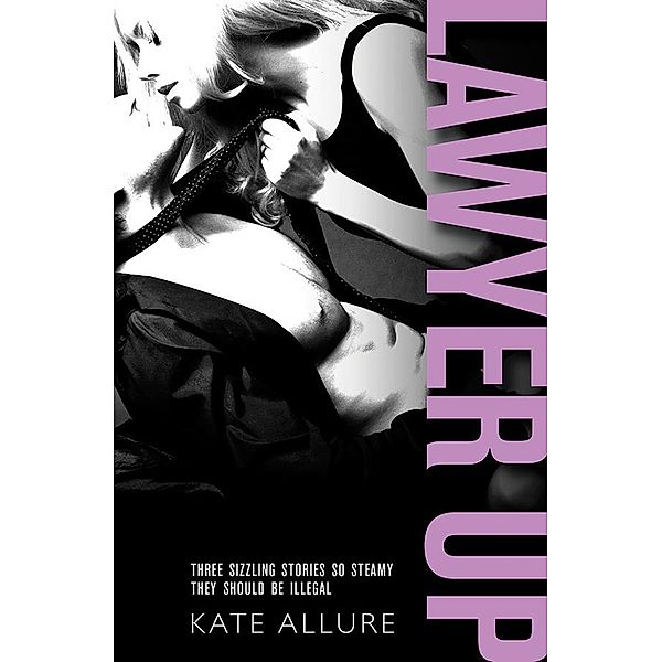 Lawyer Up / Meeting Men, Kate Allure