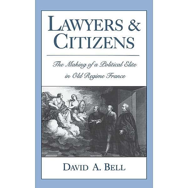 Lawyers and Citizens, David A. Bell