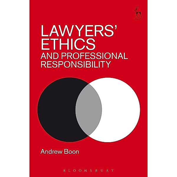Lawyers' Ethics and Professional Responsibility, Andrew Boon
