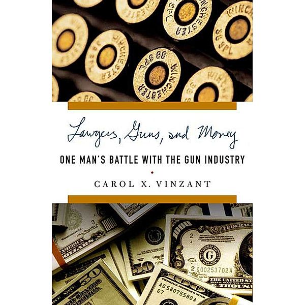 Lawyers, Guns, and Money, Carol X. Vinzant