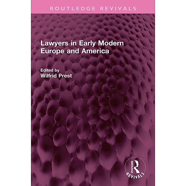 Lawyers in Early Modern Europe and America
