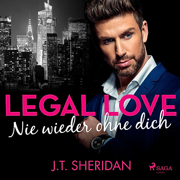 Lawyers of London - 3 - Legal Love - Nie wieder ohne dich, J.T. Sheridan