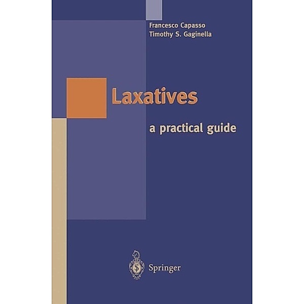 Laxatives, Francesco Capasso, Timothy S. Gaginella