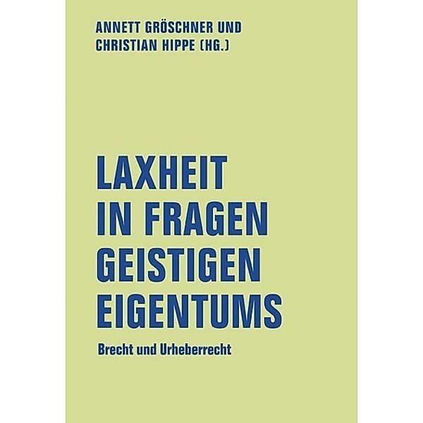 Laxheit in Fragen geistigen Eigentums