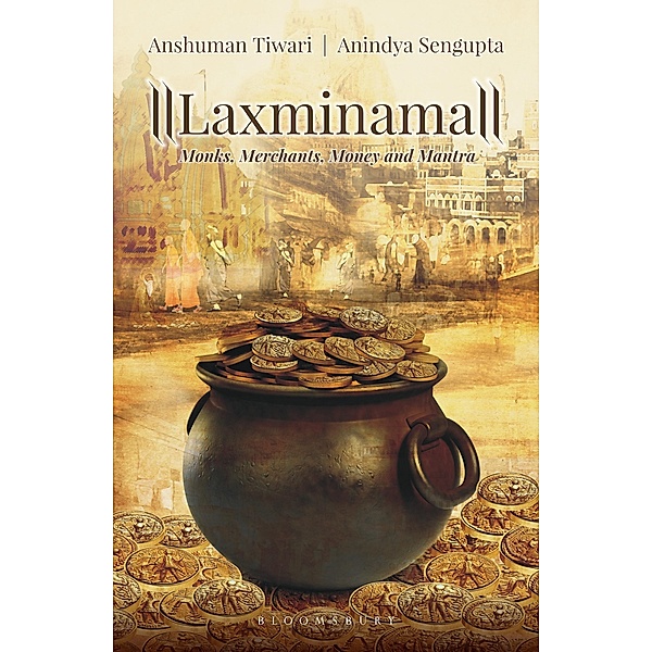 Laxminama / Bloomsbury India, Anshuman Tiwari, Anindya Sengupta