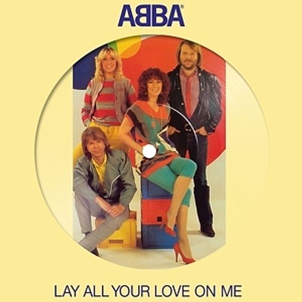 Lay All Your Love On Me, Abba