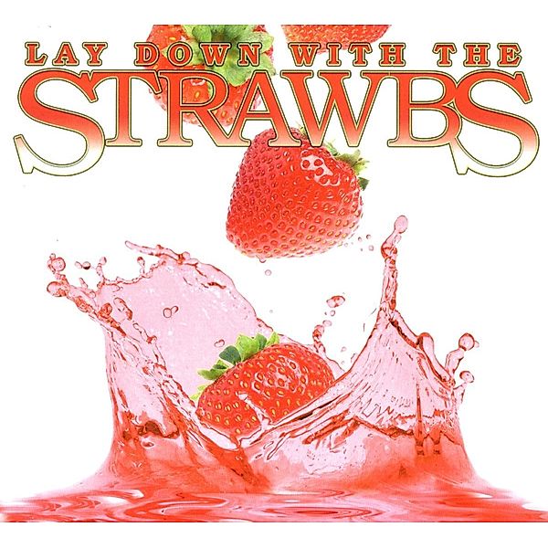 Lay Down With The Strawbs, Strawbs