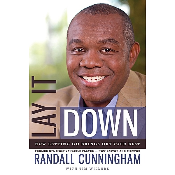 Lay It Down, Randall Cunningham