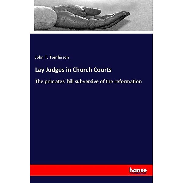 Lay Judges in Church Courts, John T. Tomlinson