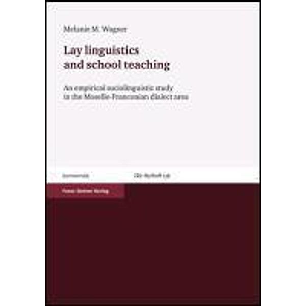 Lay linguistics and school teaching, Melanie M. Wagner