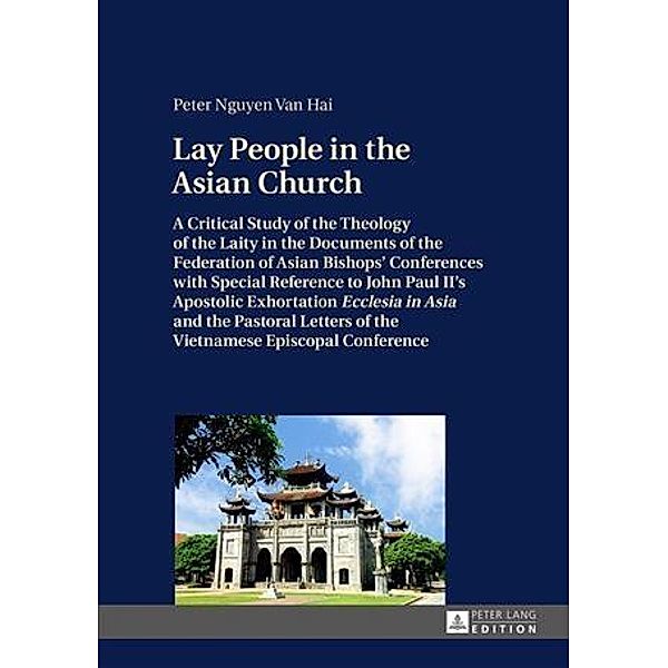 Lay People in the Asian Church, Peter Nguyen Van Hai