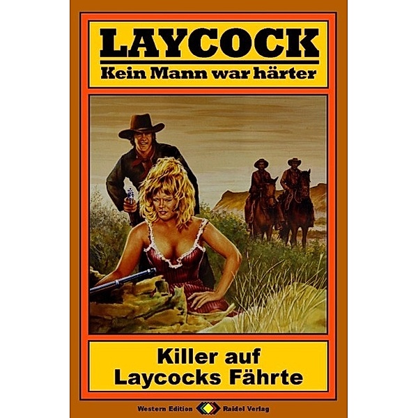 Laycock, Bd. 11: Killer auf Laycocks Fährte / Laycock Bd.11, Matt Brown