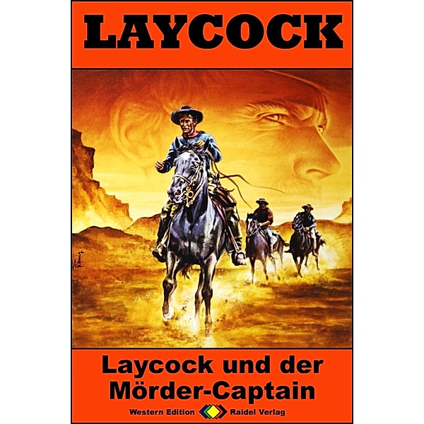 Laycock und der Mörder-Captain / Laycock Western Bd.227, William Ryan