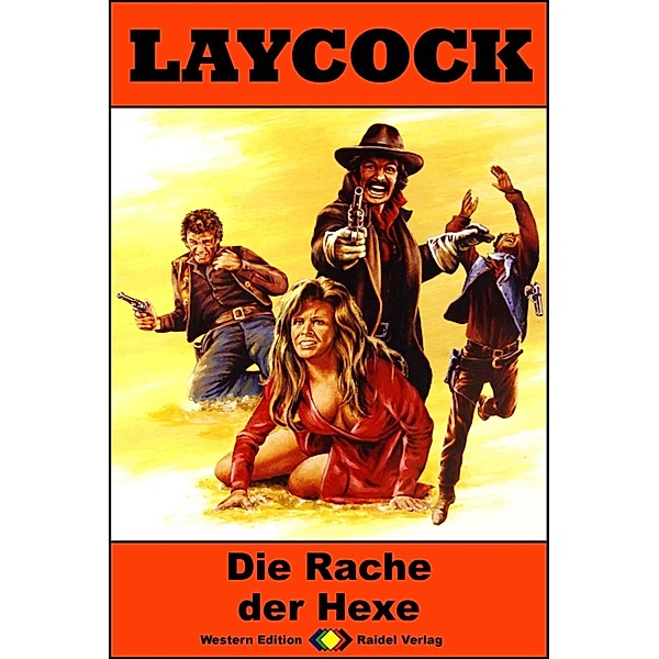 Laycock Western 280: Die Rache der Hexe / Laycock Bd.280, Matt Brown