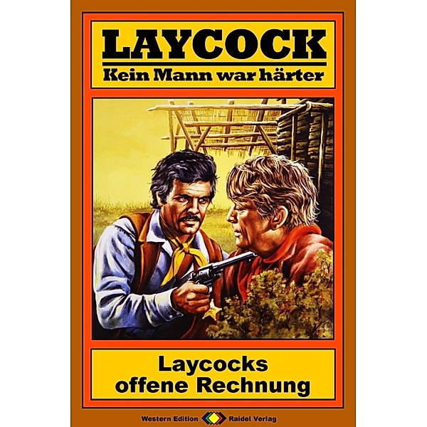 Laycocks offene Rechnung / Laycock Western Bd.53, William Ryan