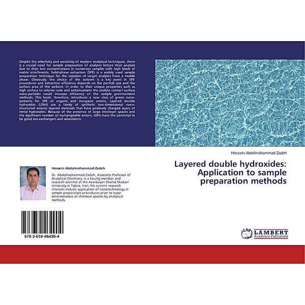 Layered double hydroxides: Application to sample preparation methods, Hossein Abdolmohammad-Zadeh