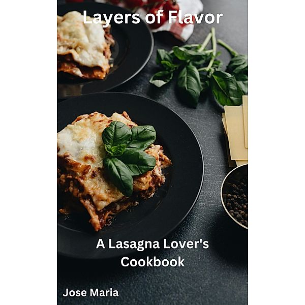 Layers of Flavor, Jose Maria