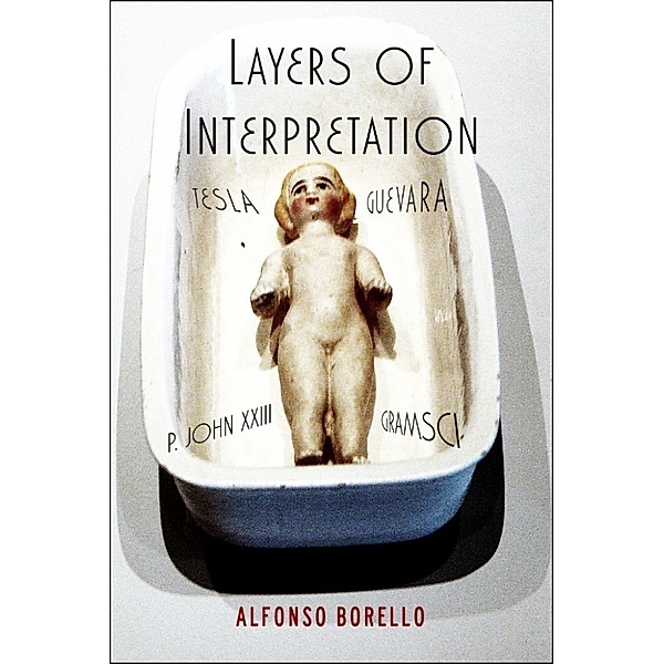 Layers of Interpretation, Alfonso Borello