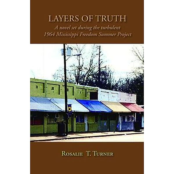 Layers of Truth, Rosalie T. Turner